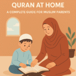 https://oqschool.com/wp-content/uploads/2025/10/How-to-Help-Your-Child-Memorize-Quran-at-Home-A-Complete-Guide-for-Muslim-Parents